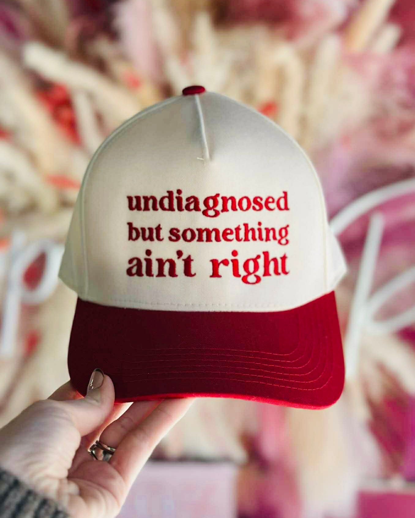 Undiagnosed But Something Ain't Right Trucker Hat