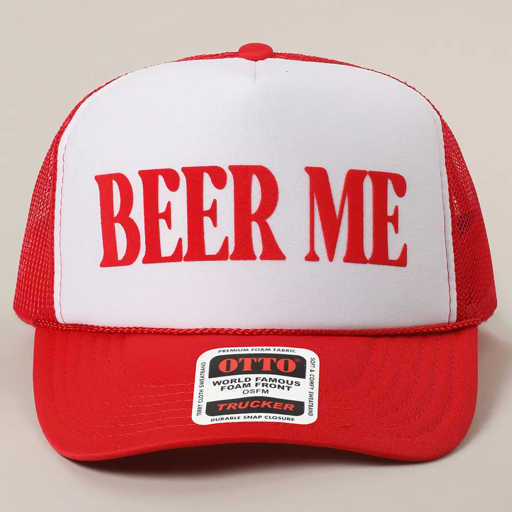 Beer Me Foam Trucker Hat
