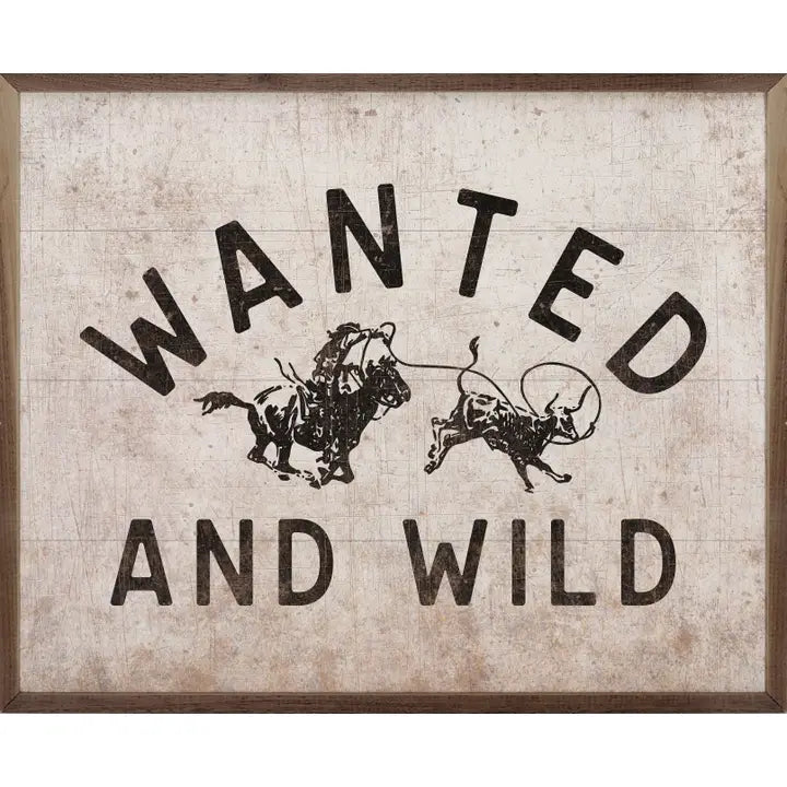 Wanted and Wild Calf Roper Box Sign
