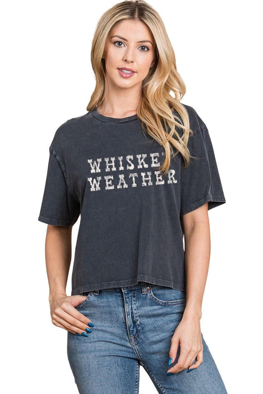 Whiskey Weather Graphic Tee