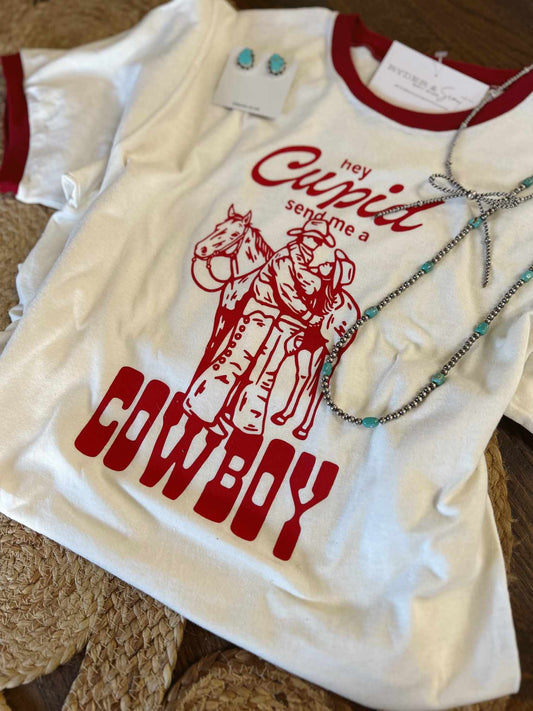 Hey Cupid Send Me A Cowboy Graphic Tee