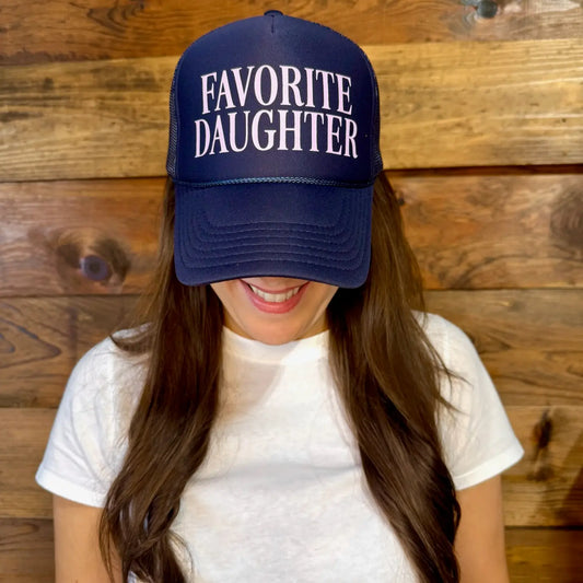 Favorite Daughter Trucker Hat