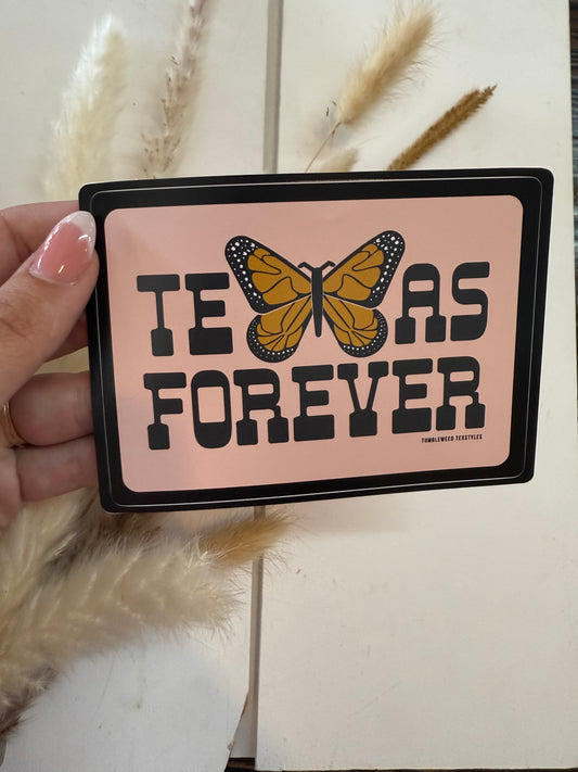 Texas Forever Monarch Sticker