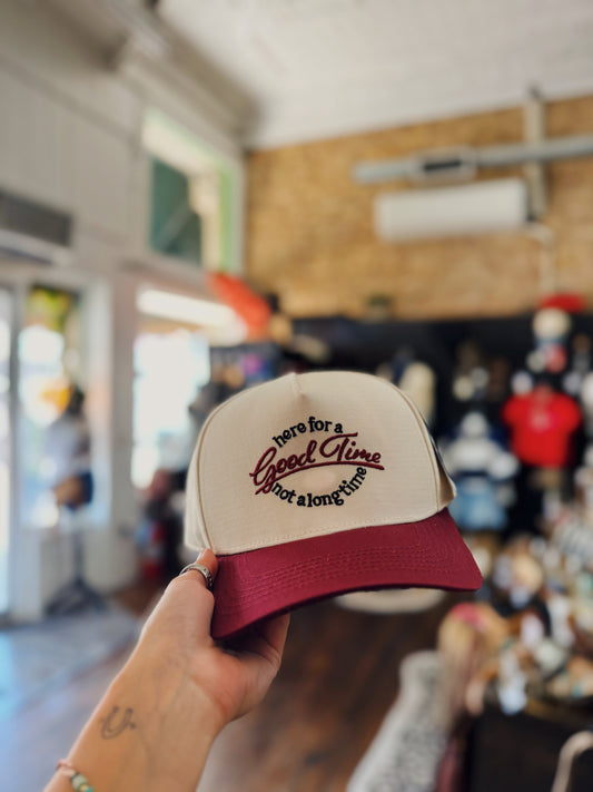 Here For A Good Time Trucker Hat