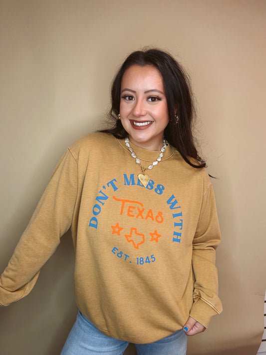 Don't Mess with Texas Mineral Sweatwhirt