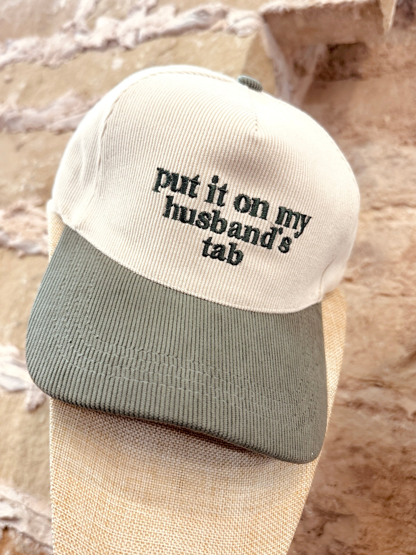 Put It On My Husband's Tab Corduroy Hat
