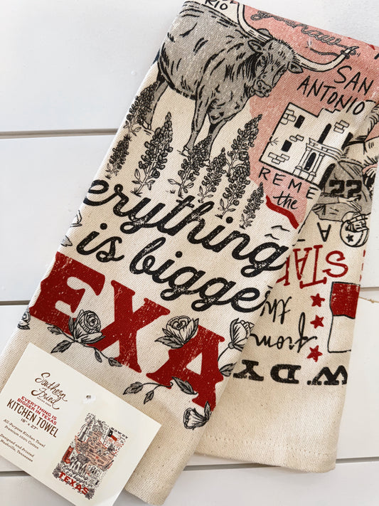 Everything Is Bigger In Texas Dish Towel