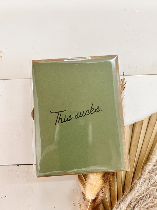 This Sucks Sympathy Greeting Card