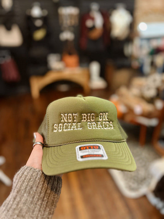 Not Big On Social Graces Trucker Hat