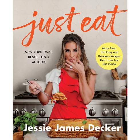 Just Eat By: Jessie James Decker