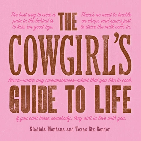 Cowgirls Guide To Life Book